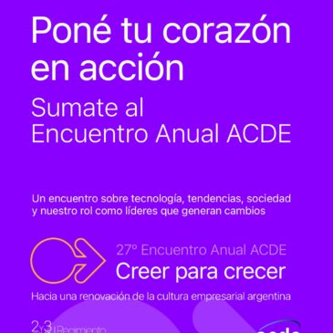 ACDE Argentina y el Encuentro Anual – 2 y 3 de Julio